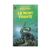 La Mort Vivante. Stefan Wul