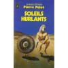 Soleils Hurlants. Pierre Pelot