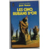 Les Cinq Rubans D'Or. Vance Jack