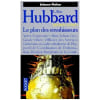 Mission Terre Tome 1 - Le Plan Des Envahisseurs. Ron Hubbard