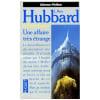 Mission Terre Tome 4 - Une Affaire Tr&egrave;s &Eacute;trange. HUBBARD L. RON