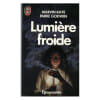 Lumiere Froide. Kaye Mary Margaret Godwin Joscelyn