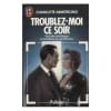 Troublez-Moi Ce Soir. ARMSTRONG CHARLOTTE