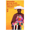 Mma Ramotswe D&eacute;tective. Smith Alexander McCall