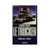 Jusqu'Aux Essieux. LE TRUCKER FLOOR ALAN