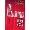 Les Milliardaires 2. Yvon Samuel