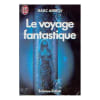 Le Voyage Fantastique. Isaac Asimov