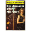 Des Diamants Pour Mrs - Clark. Dickinson William