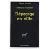 D&eacute;pe&ccedil;age En Ville. Mathieu Bernar