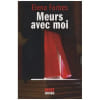 Meurs Avec Moi. Hertz Florence Forbes Elena