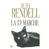 La Treizi&egrave;me Marche. Rendell Ruth Hel-Guedj Johan-Fr&eacute;d&eacute;rik
