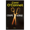 Coupe-Gorge. O'Connell Carol