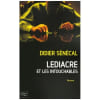 Lediacre Et Les Intouchables. Didier S&eacute;n&eacute;cal