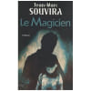 Le Magicien. SOUVIRA Jean Marc