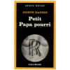 Petit Papa Pourri. Hansen Joseph