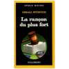 La Ran&ccedil;on Du Plus Fort. Petievich Gerald