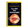 La Clef Des Mensonges. Pouy Jean-Bernard