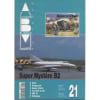 Abm/Avions Blind&eacute;s Maquettes Magazine N&deg; 21 : Super Myst&egrave;re B2. 