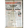 Canard Enchaine (Le) N&deg; 4105 Du 30/06/1999 - Tiberi - Liban - Tirs D'Artillerie Entre Jospin Et Chirac - Justice - Guigou. 
