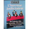 Les Dossiers Du Canard N&deg; 95 : L'Horreur Judiciaire. 