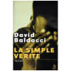 La Simple V&eacute;rit&eacute;. Baldacci David