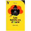 Les H&eacute;ritiers D'Avril. Very Pierre