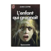 L'Enfant Qui Grognait. coyne john