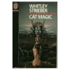 Cat Magic. Strieber Whitley