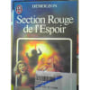 Section Rouge De L' Espoir. Demouzon Alain