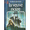 La Veuve Noire. quentin patrick