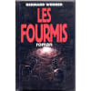 Les Fourmis. WERBER BERNARD