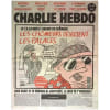 Charlie Hebdo N&deg; 4 Du 22/07/1992 - Le C.N.P.F. Rafle L'Argent Du Chomage Par Gebe - Sois Sage Si Tu Ennuies M. Bouygues - Le Juge Va T'Emmener Par Val ...