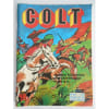 Colt N&deg; 61 : Le Tresors Des Comanches. 