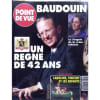 Point De Vue N&deg; 2349 Du 10/08/1993 - Baudouin - Un Regne De 42 Ans - Le Chagrin De La Reine Fabiola. Caroline - Vincent Et Les Enfants. 