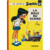 Une Aventure De Sophie N&deg; 2 : La Bulle Du Silence. 