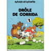Sylvain Et Sylvette N&deg; 8 : Drole De Corrida. 