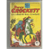 Davy Crockett 4 : Le Canon De Davyd Crockett. 