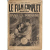 Le Film Complet N&deg; 116 : Dans La Tornade Par Pierre Redinval. 