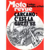 Moto Revue N&deg; 2060 : Carcano C'Est La Guzzi V8. 