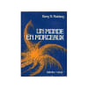 Un Monde En Morceaux. Barry N. (Norman) Malzberg