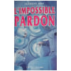 L' Impossible Pardon. Roe Francis