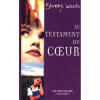 Le Testament Du Coeur. Woods Sherryl