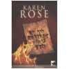 Et Tu P&eacute;riras Par Le Feu. KAREN ROSE