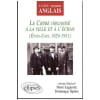 Le Crime Organis&eacute; &Agrave; La Ville Et &Agrave; L'&Eacute;cran (Etats-Unis 1929-1951). Collectif Sipi&egrave;re Dominique Lagayette Pierre