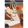 La Vie Tranch&eacute;e. Lisle Isabelle de Des Mazery B&eacute;n&eacute;dicte Stevenson Harvey
