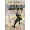 L'Officier De Magdebourg Marc Tol&eacute;dano. TOLEDANO Marc