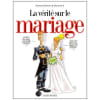 La V&eacute;rit&eacute; Sur Le Mariage. Monsieur B Bertrand Meunier