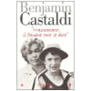 Maintenant Il Faudra Tout Se Dire. Castaldi Benjamin