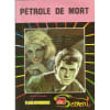 L Le Serpent N&deg; 10 : Bd Petit Format Petrole De Mort. 