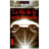 Le Fils De La Nuit &Eacute;ternelle. J Farris